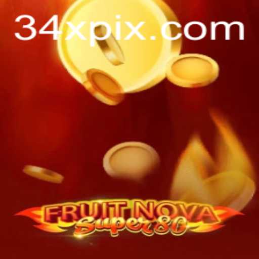 Descubra o Empolgante Jogo FruitNovaSuper80 com 34X.COM